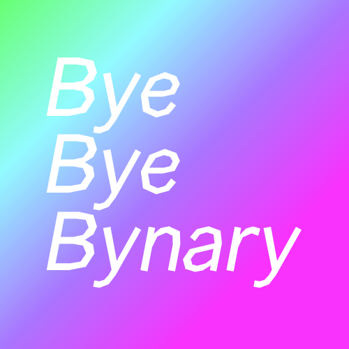 ByeByeBynary